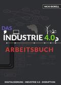 Borell |  Das Industrie 4.0 Arbeitsbuch | Buch |  Sack Fachmedien