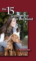 Dreyer |  Die fünfzehn großen Mittel für den Hund | Buch |  Sack Fachmedien