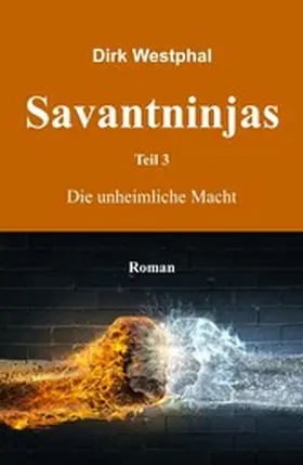 Westphal |  Savantninjas | eBook | Sack Fachmedien