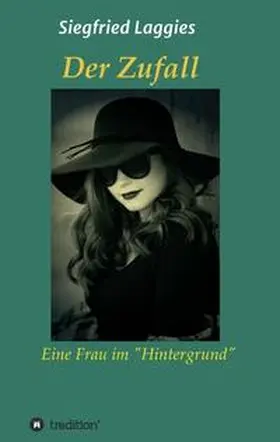 Laggies |  Der Zufall | Buch |  Sack Fachmedien