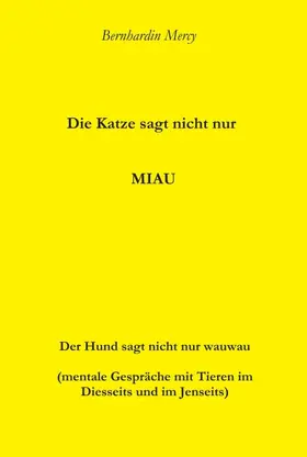 Mercy |  Die Katze macht nicht nur MIAU | Buch |  Sack Fachmedien
