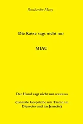 Mercy |  Die Katze macht nicht nur MIAU | eBook | Sack Fachmedien