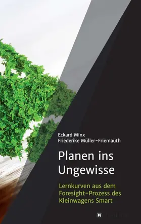 Minx / Müller-Friemauth |  Planen ins Ungewisse | Buch |  Sack Fachmedien