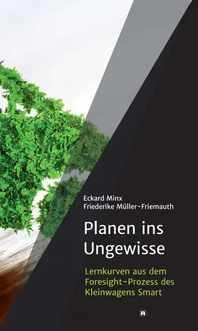 Minx / Müller-Friemauth |  Planen ins Ungewisse | Buch |  Sack Fachmedien