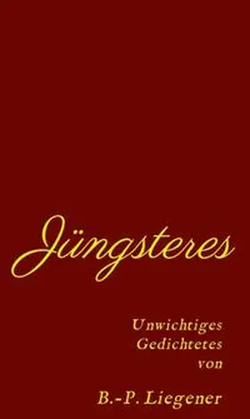 Liegener |  Jüngsteres | Buch |  Sack Fachmedien