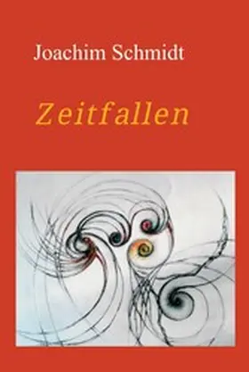 Schmidt | Zeitfallen | E-Book | www.sack.de