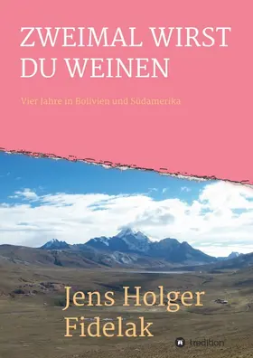 Fidelak |  ZWEIMAL WIRST DU WEINEN | Buch |  Sack Fachmedien