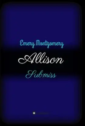 Montgomery |  Allison | eBook | Sack Fachmedien