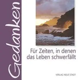 Hartl |  Für Zeiten, in denen das Leben schwerfällt | Buch |  Sack Fachmedien