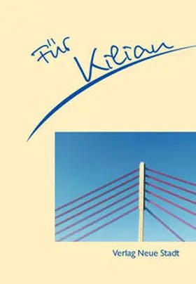 Schaefer |  Für Kilian | Buch |  Sack Fachmedien