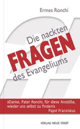 Ronchi | Die nackten Fragen des Evangeliums | Buch | 978-3-7346-1112-4 | www.sack.de