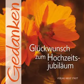 Hartl / Liesenfeld |  Glückwunsch zum Hochzeitsjubiläum | Buch |  Sack Fachmedien
