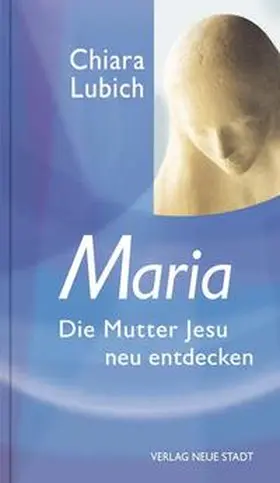 Lubich / Liesenfeld |  Maria | Buch |  Sack Fachmedien