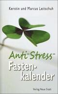 Leitschuh |  Anti-Stress-Fastenkalender | Buch |  Sack Fachmedien