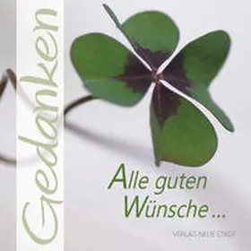 Hartl |  Alle guten Wünsche ... | Buch |  Sack Fachmedien