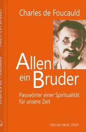 de Foucauld |  Allen ein Bruder | Buch |  Sack Fachmedien