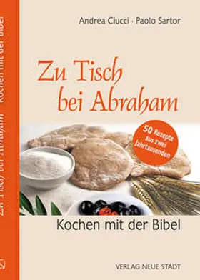 Ciucci / Sartor |  Zu Tisch bei Abraham | Buch |  Sack Fachmedien