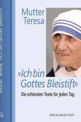 Mutter / Devananda | »Ich bin Gottes Bleistift« | Buch | 978-3-7346-1262-6 | www.sack.de