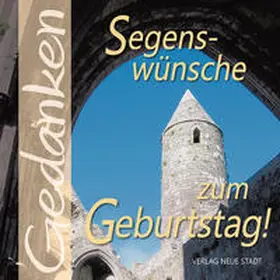 Hartl |  Segenswünsche zum Geburtstag! | Buch |  Sack Fachmedien
