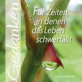 Hartl |  Für Zeiten, in denen das Leben schwerfällt | Buch |  Sack Fachmedien