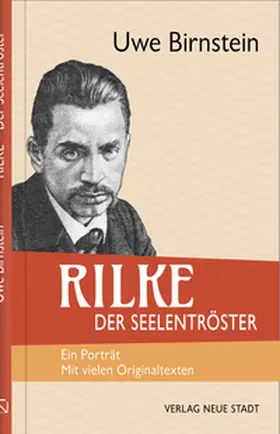Birnstein |  Rilke, der Seelentröster | Buch |  Sack Fachmedien