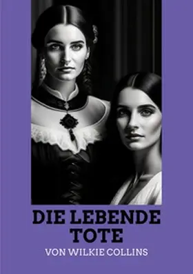 Collins |  Die lebende Tote | Buch |  Sack Fachmedien