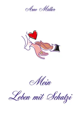 Müller |  Mein Leben mit Schatzi | eBook | Sack Fachmedien