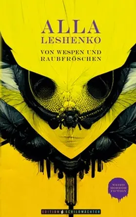 Leshenko |  Von Wespen und Raubfröschen | Buch |  Sack Fachmedien