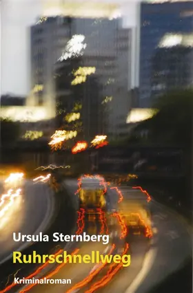 Sternberg |  Ruhrschnellweg | eBook | Sack Fachmedien