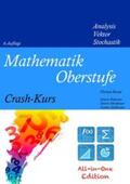 Rosar / Hubertus / Meisberger |  Mathematik Oberstufe Crash-Kurs All-in-One | Buch |  Sack Fachmedien