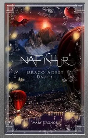 Cronos |  Nafishur - Draco Adest Dariel | Buch |  Sack Fachmedien