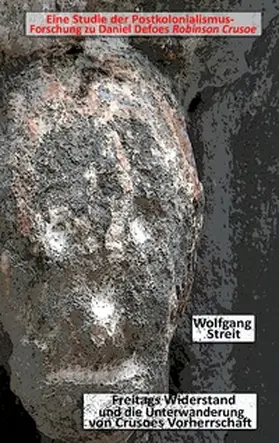 Streit |  Freitags Widerstand und die Unterwanderung von Crusoes Vorherrschaft | Buch |  Sack Fachmedien