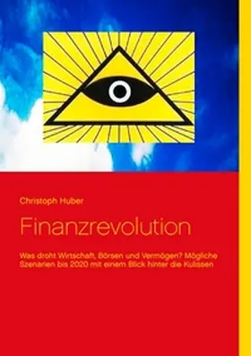 Huber |  Finanzrevolution | Buch |  Sack Fachmedien
