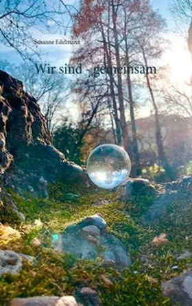 Edelmann |  Wir sind - gemeinsam | Buch |  Sack Fachmedien