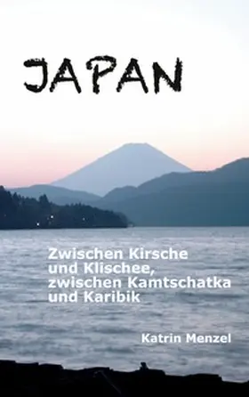 Menzel |  JAPAN | Buch |  Sack Fachmedien
