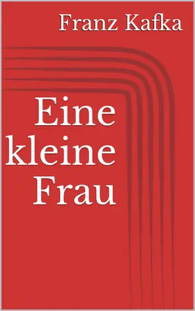 Kafka |  Eine kleine Frau | eBook | Sack Fachmedien