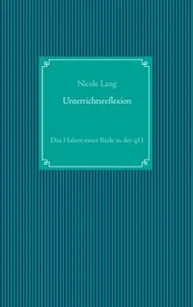 Lang |  Unterrichtsreflexion | Buch |  Sack Fachmedien