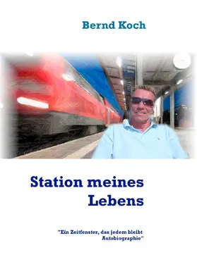 Koch |  Station meines Lebens | eBook | Sack Fachmedien