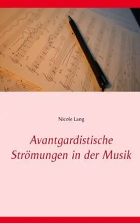 Lang |  Avantgardistische Strömungen in der Musik | Buch |  Sack Fachmedien