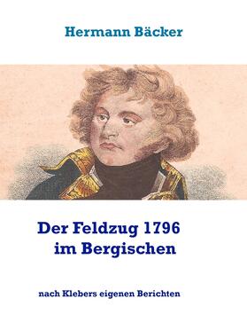 Groß / Bäcker | Der Feldzug 1796 im Bergischen | E-Book | sack.de