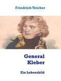 Teicher / Groß |  General Kleber | eBook | Sack Fachmedien