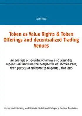 Bergt |  Token como Direitos de Valor & Token Offerings e Centros Comerciais Descentralizados | Buch |  Sack Fachmedien