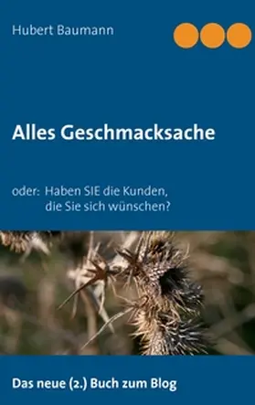 Baumann |  Alles Geschmacksache | Buch |  Sack Fachmedien