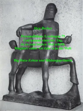 Becker |  Personalbilanz Lesebogen 75 Und kommt einst der Tag, da es zum letzten Mal schellt, Magistri valete wir fahr´n in die Welt | eBook | Sack Fachmedien