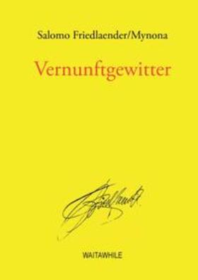 Friedlaender / Geerken / Thiel |  Vernunftgewitter | Buch |  Sack Fachmedien