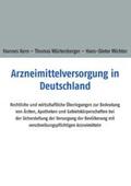 Kern / Würtenberger / Wichter |  Arzneimittelversorgung in Deutschland | Buch |  Sack Fachmedien