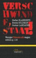 Blankertz / Goldman / Landauer |  Verschwinde, Staat! | Buch |  Sack Fachmedien