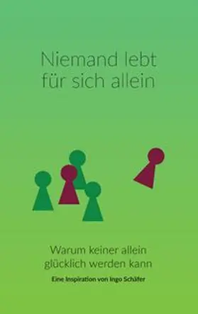 Schäfer |  Niemand lebt für sich allein | Buch |  Sack Fachmedien