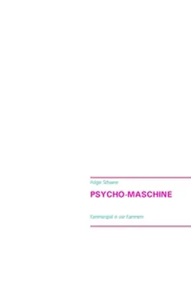 Scheerer |  Psycho-Maschine | Buch |  Sack Fachmedien
