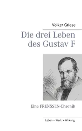 Griese |  Die drei Leben des Gustav F | Buch |  Sack Fachmedien